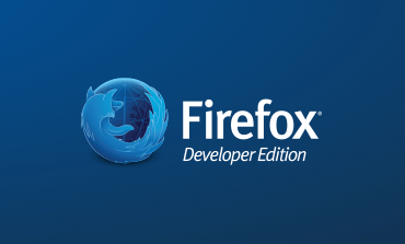 Geliştiriciler İçin Hazırlanmış Tarayıcı: Firefox Developer Edition